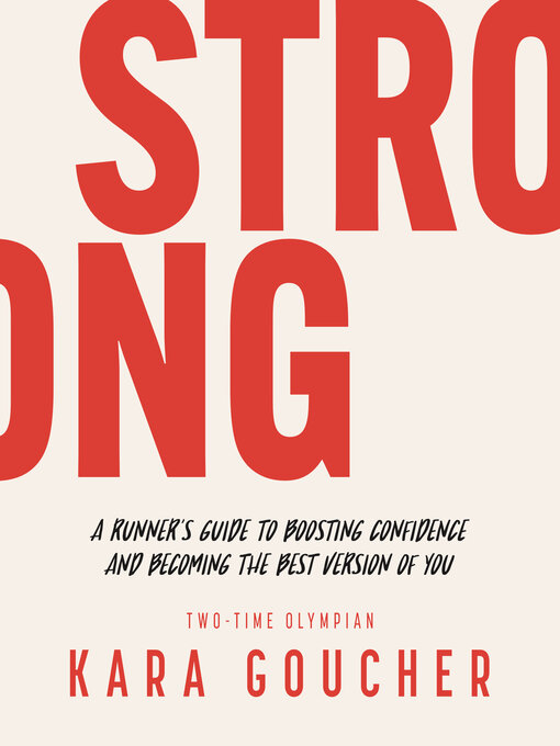 Title details for Strong by Kara Goucher - Available